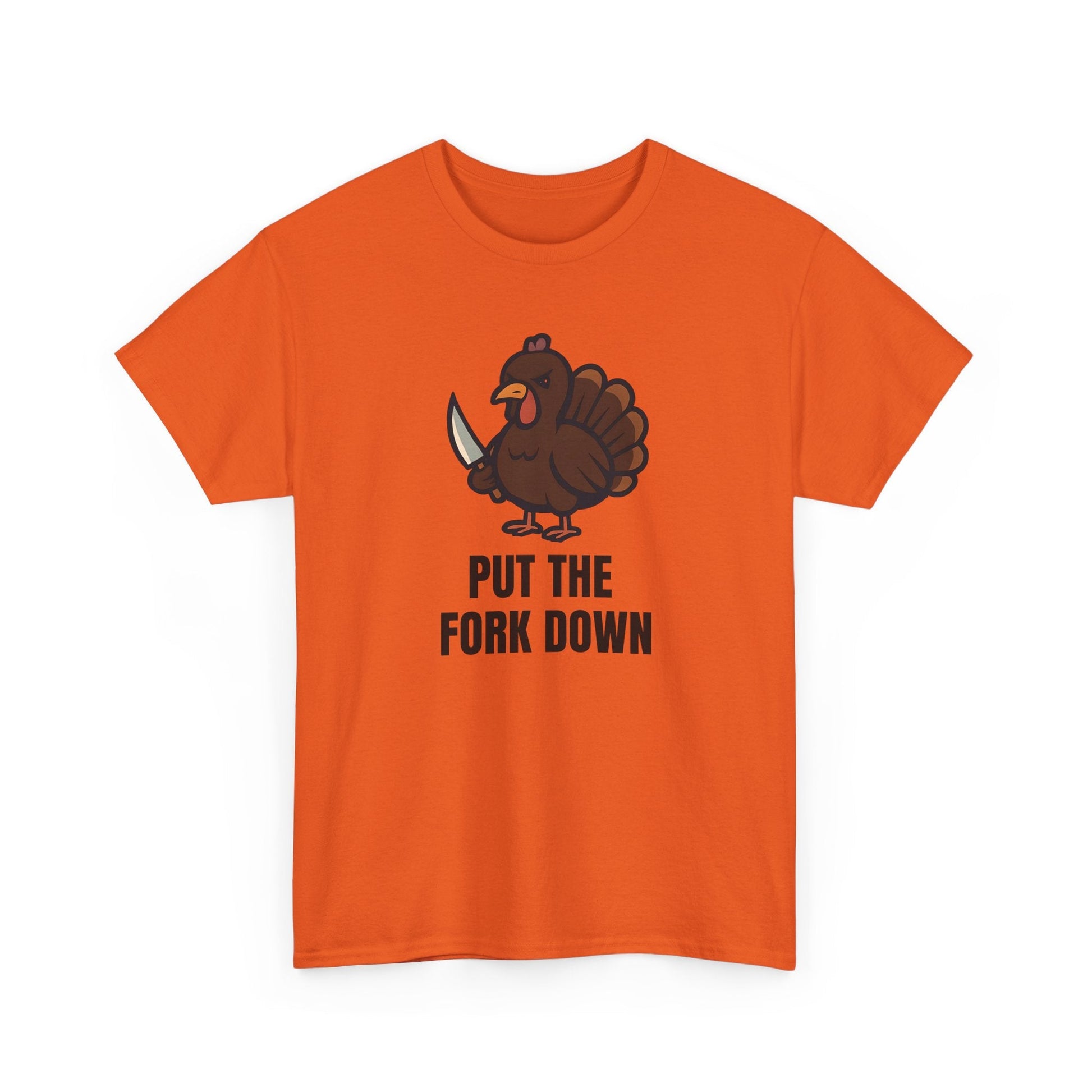 Funny Angry Turkey Shirt – “Put the Fork Down” Unisex Thanksgiving Graphic Tee, Friendsgiving Meme T-Shirt - Orange