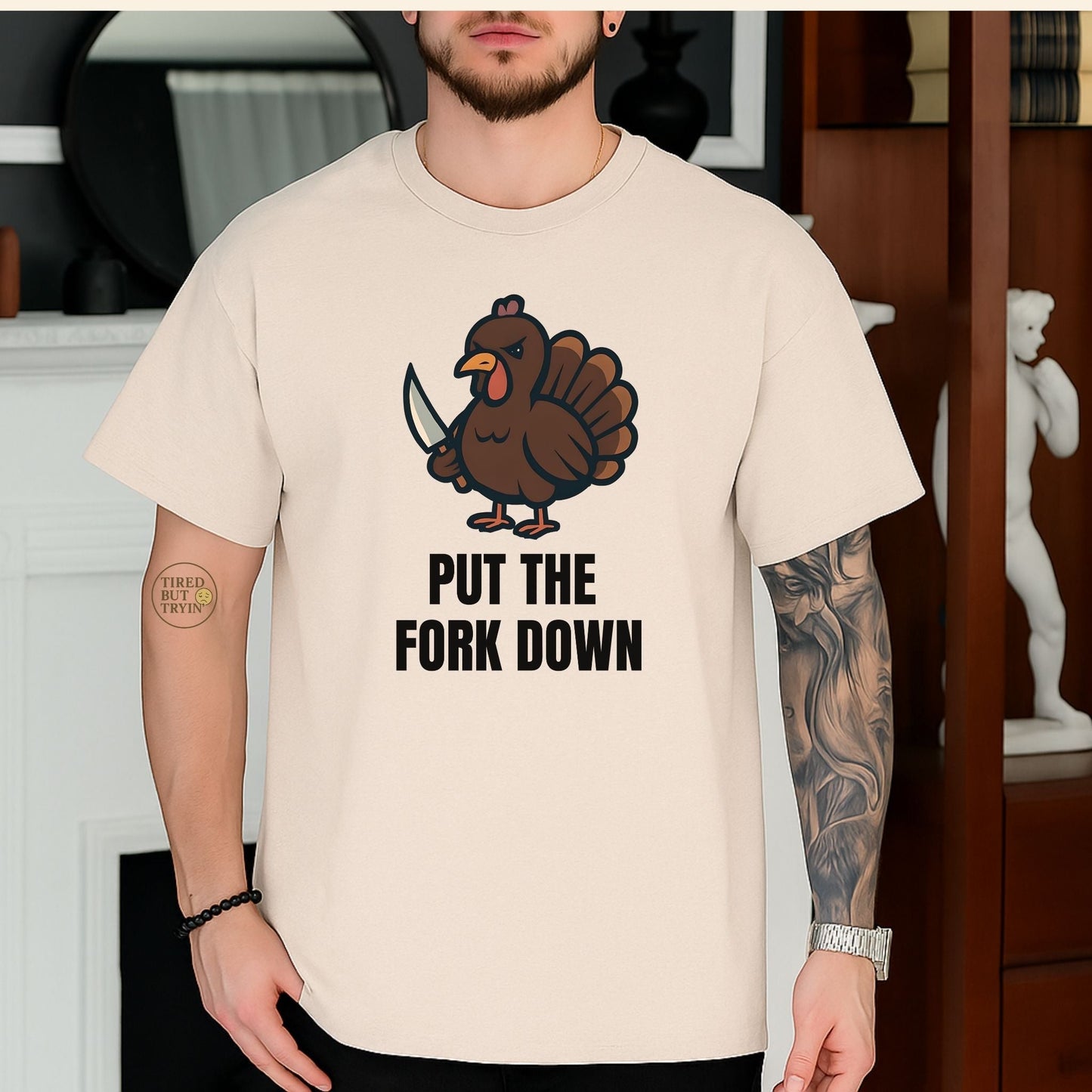 Funny Angry Turkey Shirt – “Put the Fork Down” Unisex Thanksgiving Graphic Tee, Friendsgiving Meme T-Shirt - Sand