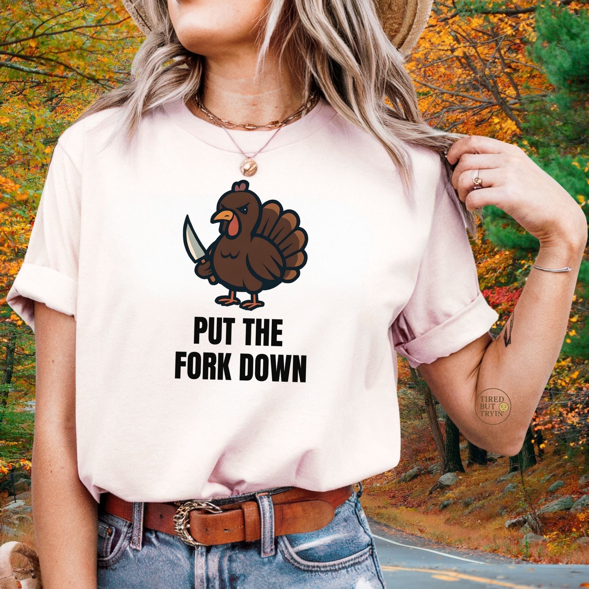 Funny Angry Turkey Shirt – “Put the Fork Down” Unisex Thanksgiving Graphic Tee, Friendsgiving Meme T-Shirt - Light Pink