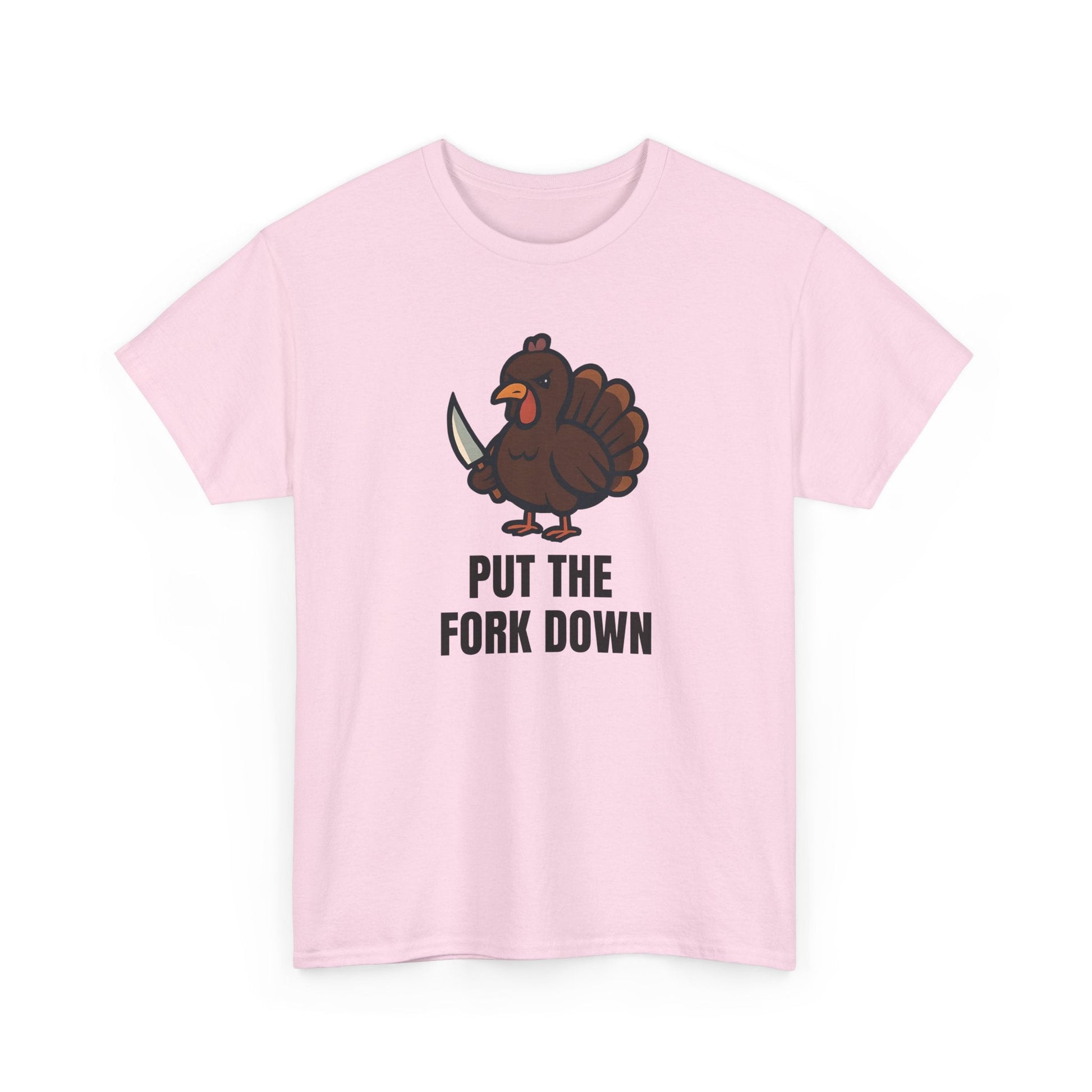 Funny Angry Turkey Shirt – “Put the Fork Down” Unisex Thanksgiving Graphic Tee, Friendsgiving Meme T-Shirt - Light Pink