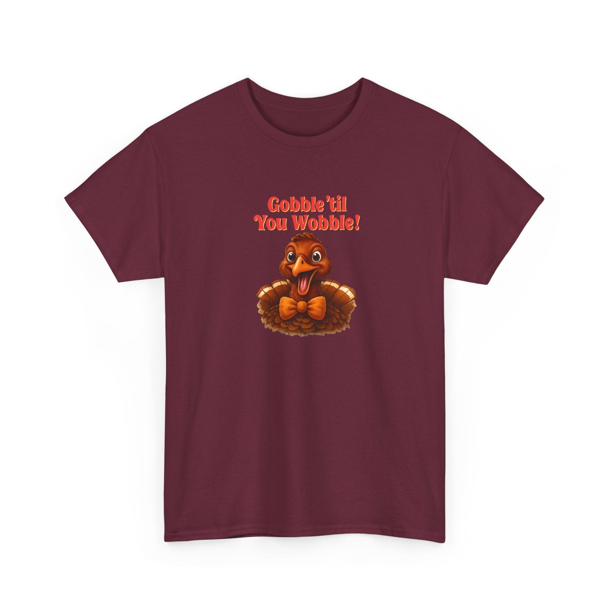 Gobble ’Til You Wobble Shirt – Smiling Bow - Tie Turkey Thanksgiving Tee, Funny Friendsgiving Unisex T-Shirt - Maroon