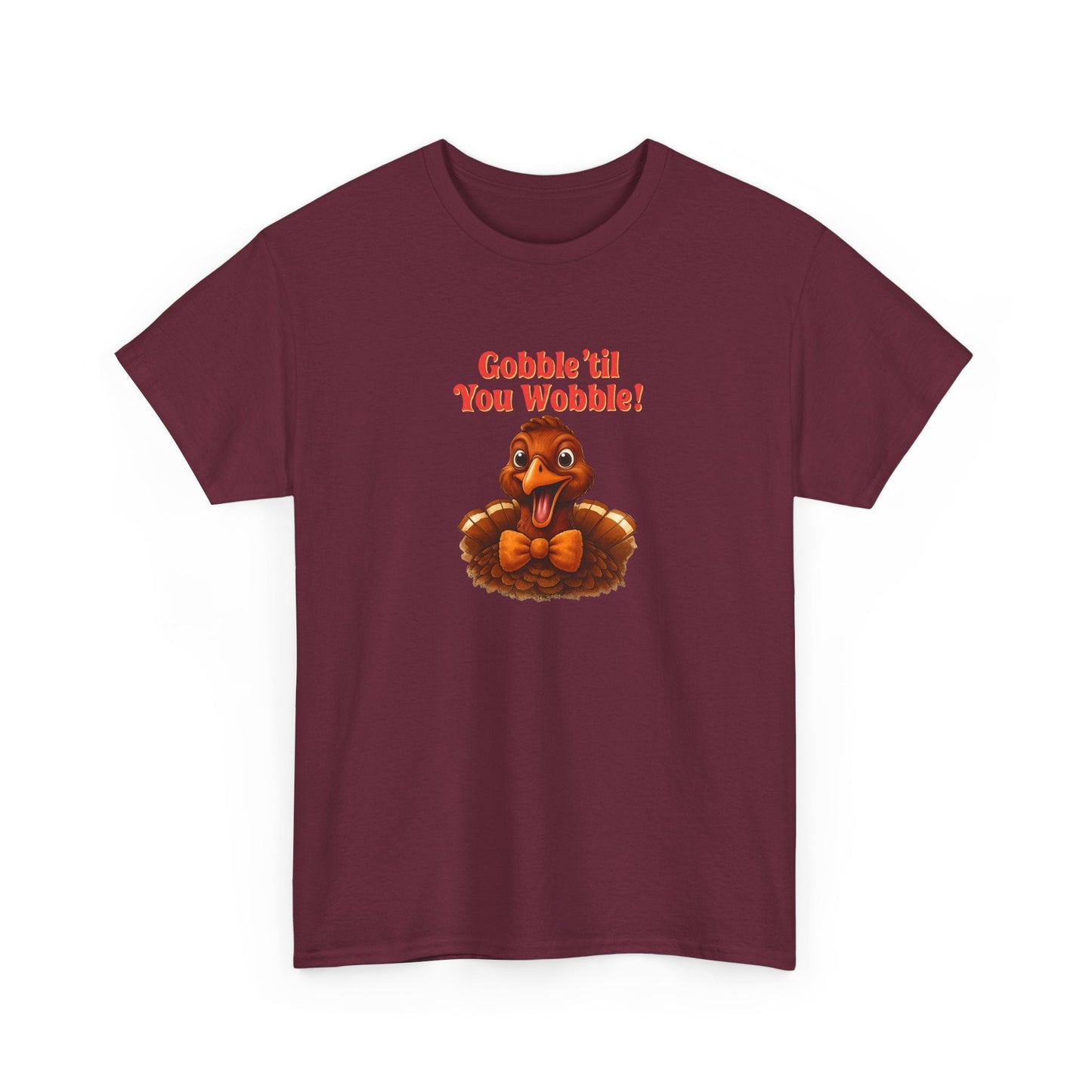 Gobble ’Til You Wobble Shirt – Smiling Bow - Tie Turkey Thanksgiving Tee, Funny Friendsgiving Unisex T-Shirt - Maroon
