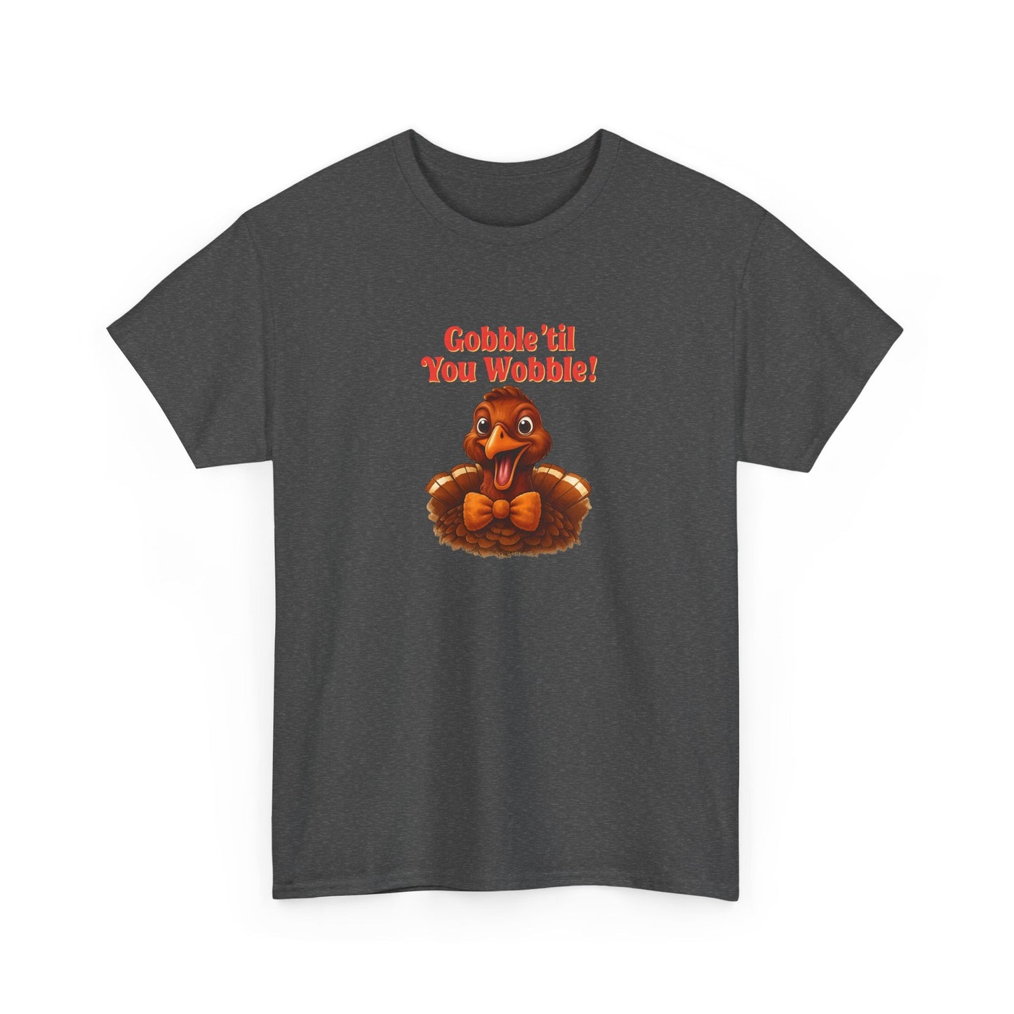 Gobble ’Til You Wobble Shirt – Smiling Bow - Tie Turkey Thanksgiving Tee, Funny Friendsgiving Unisex T-Shirt - Dark Heather