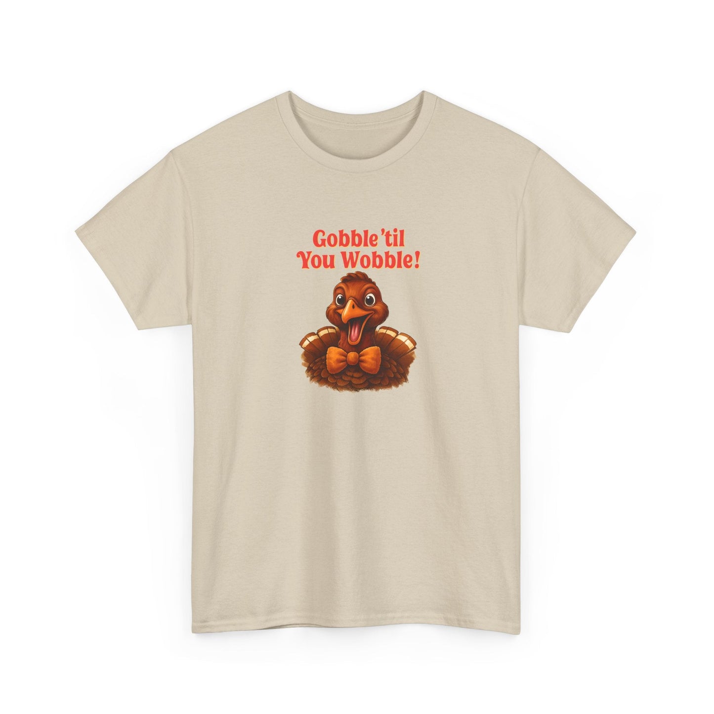 Gobble ’Til You Wobble Shirt – Smiling Bow - Tie Turkey Thanksgiving Tee, Funny Friendsgiving Unisex T-Shirt - Sand