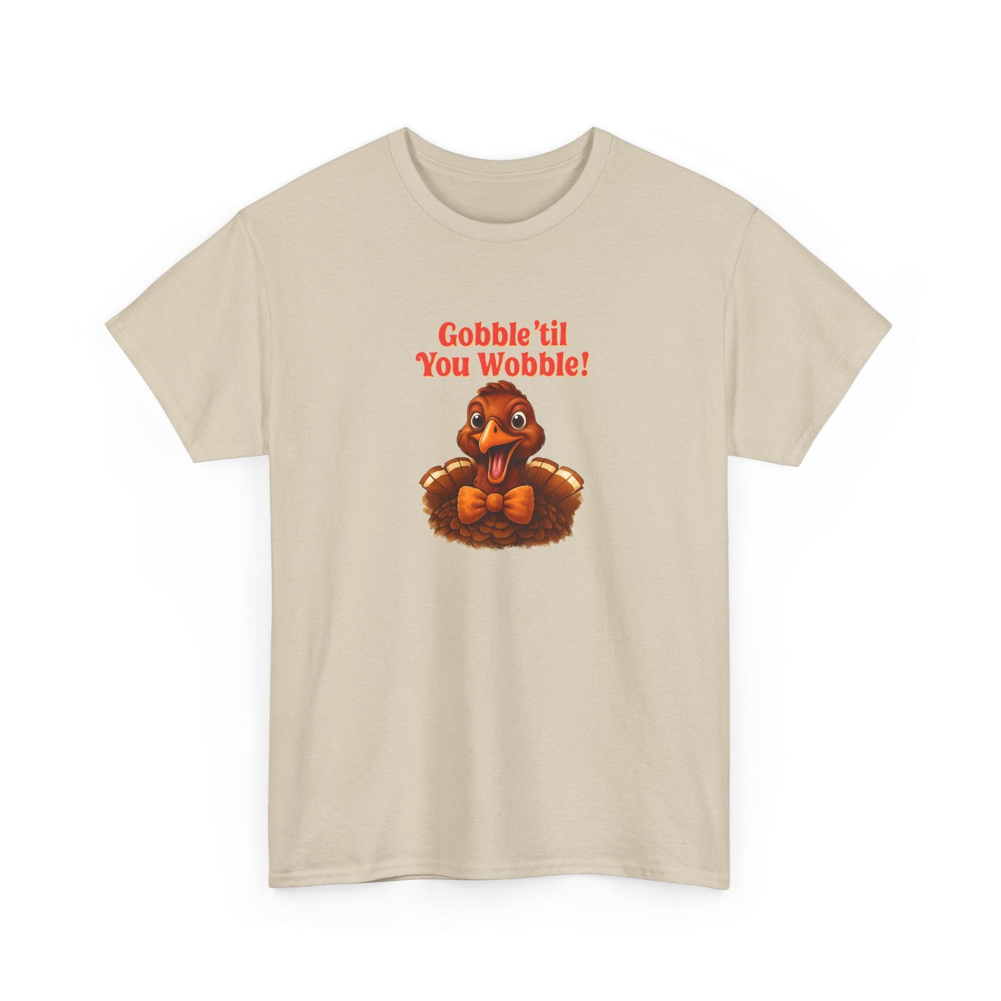 Gobble ’Til You Wobble Shirt – Smiling Bow - Tie Turkey Thanksgiving Tee, Funny Friendsgiving Unisex T-Shirt - Sand