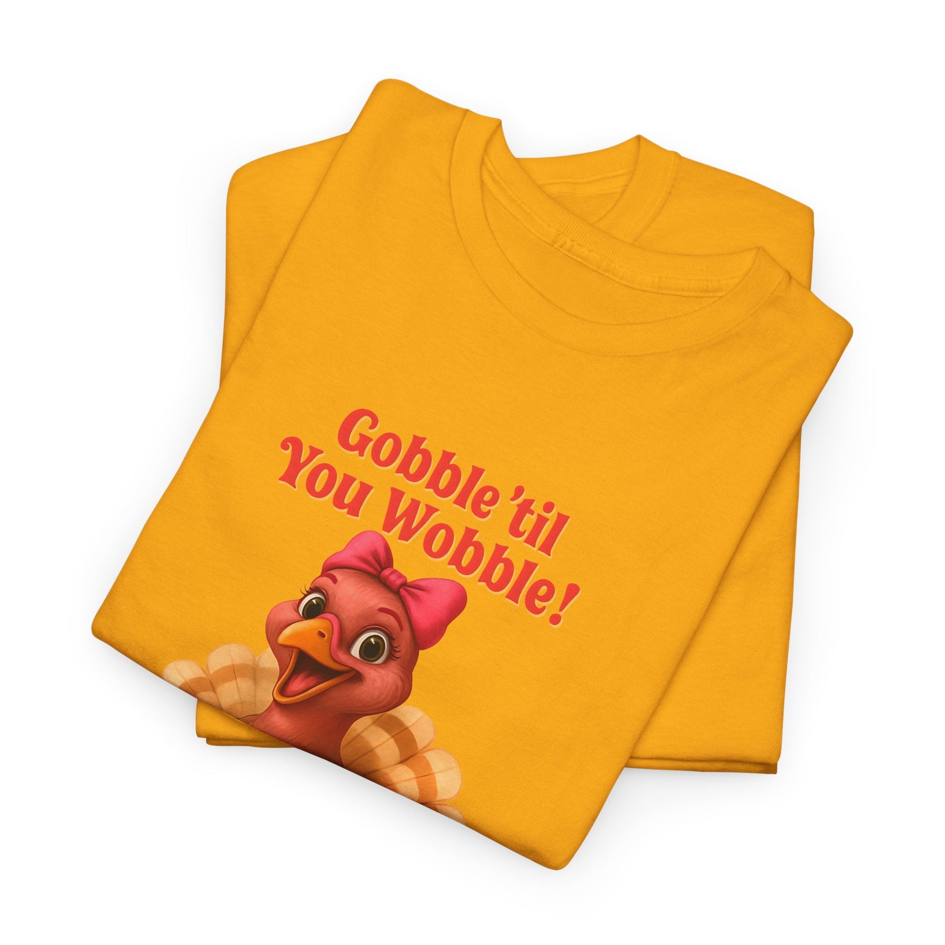 Gobble ’Til You Wobble Turkey Shirt – Funny Thanksgiving Tee, Smiling Female Turkey with Coquette Bow, Friendsgiving Graphic Top - Gold