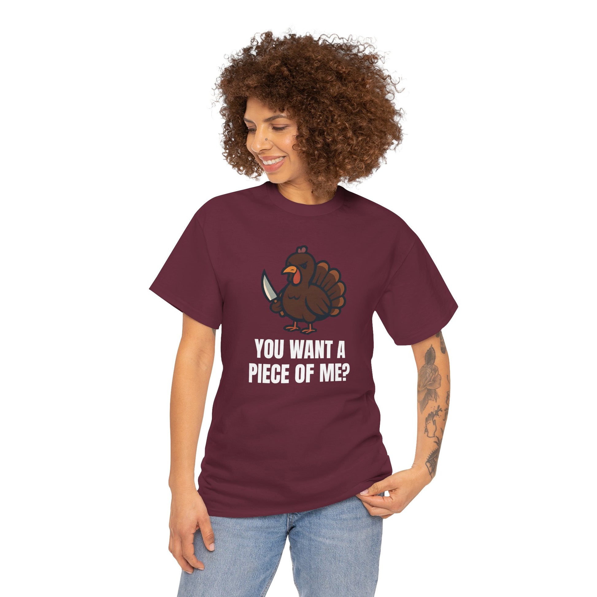 Funny Thanksgiving Turkey T-Shirt – “You Want a Piece of Me?” Unisex Graphic Tee - Maroon