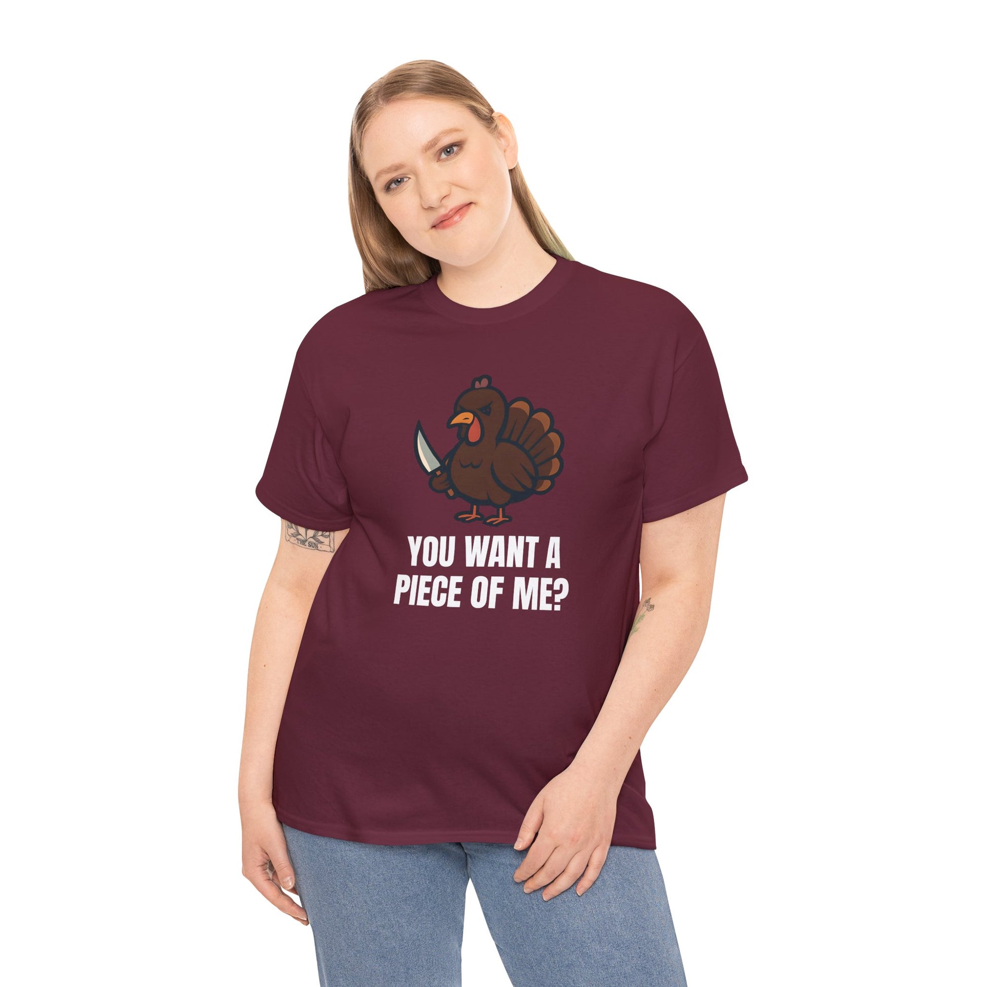 Funny Thanksgiving Turkey T-Shirt – “You Want a Piece of Me?” Unisex Graphic Tee - Maroon