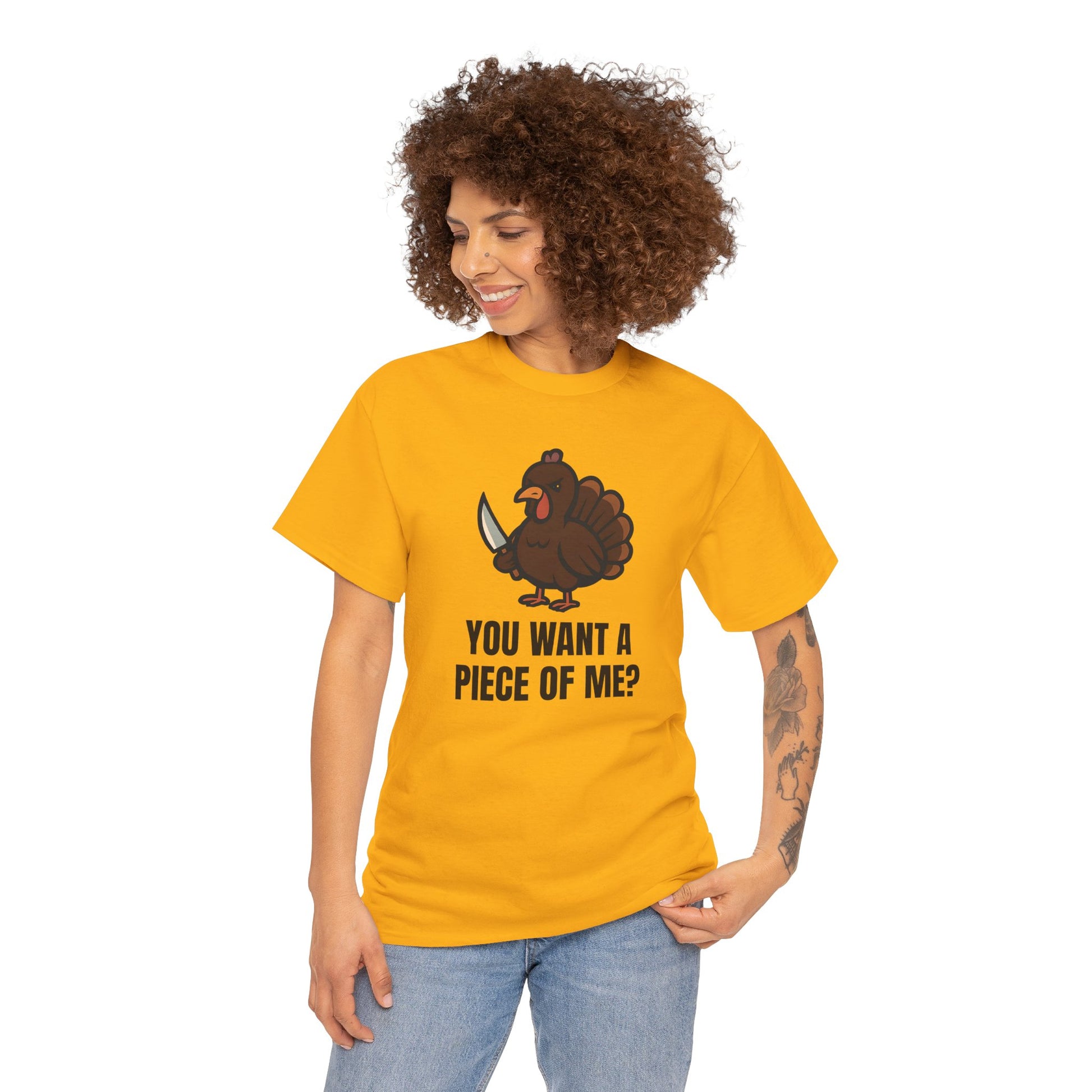 Funny Thanksgiving Turkey T-Shirt – “You Want a Piece of Me?” Unisex Graphic Tee - Gold