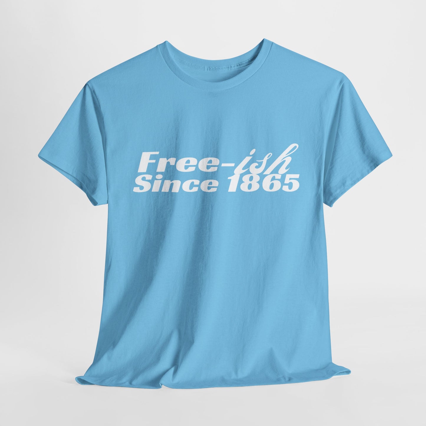 Free-ish Since 1865 T-Shirt | Juneteenth Graphic Tee | Unisex Fit | Black Pride Shirt