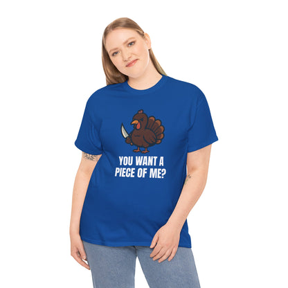 Funny Thanksgiving Turkey T-Shirt – “You Want a Piece of Me?” Unisex Graphic Tee - Royal