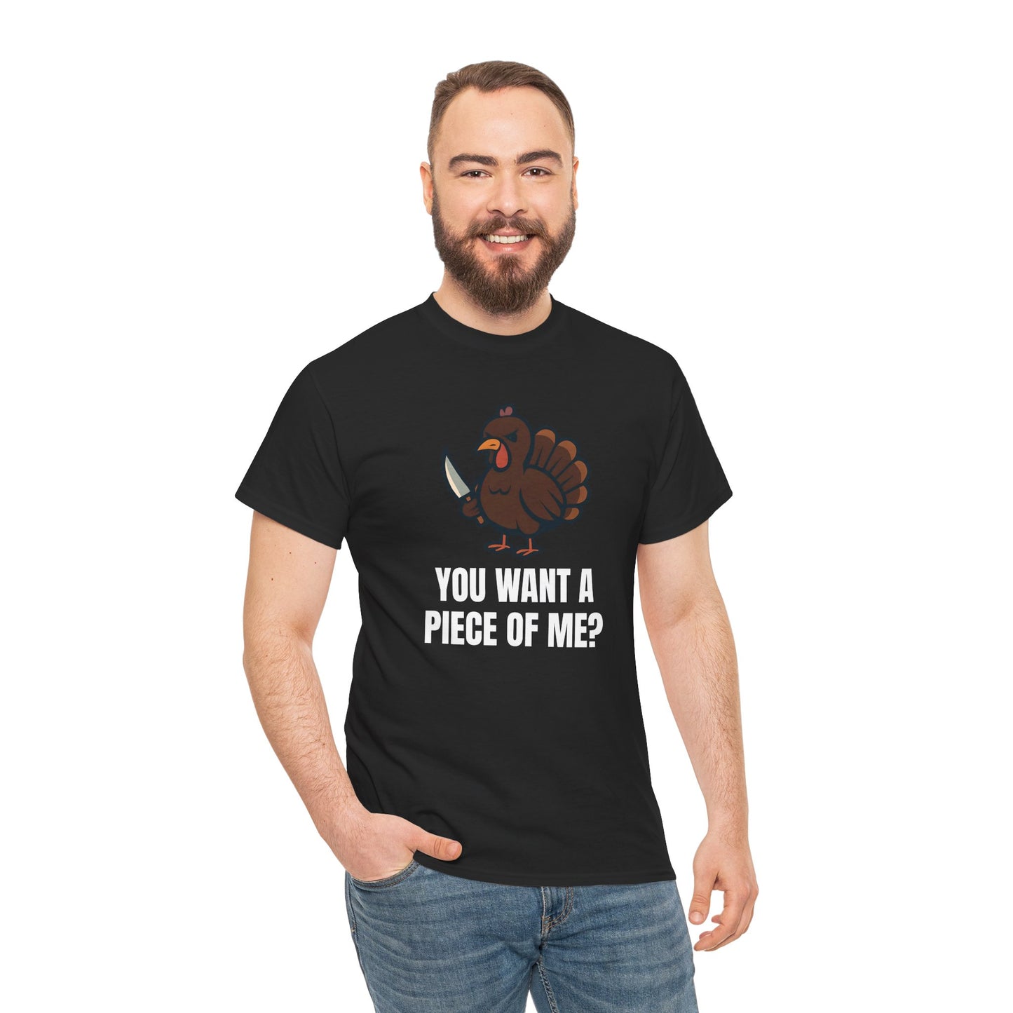 Funny Thanksgiving Turkey T-Shirt – “You Want a Piece of Me?” Unisex Graphic Tee - Black