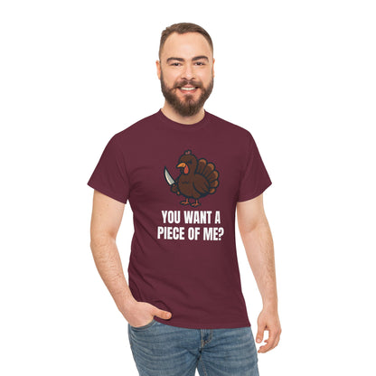 Funny Thanksgiving Turkey T-Shirt – “You Want a Piece of Me?” Unisex Graphic Tee - Maroon