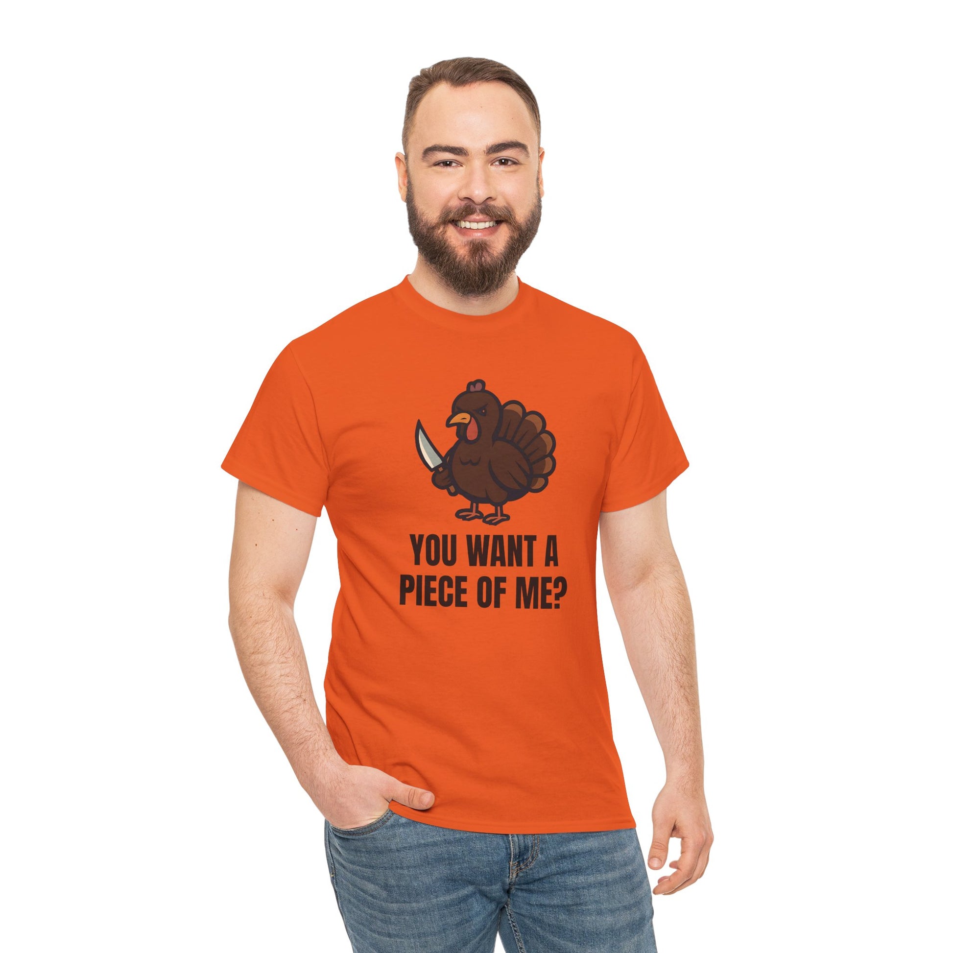 Funny Thanksgiving Turkey T-Shirt – “You Want a Piece of Me?” Unisex Graphic Tee - Orange