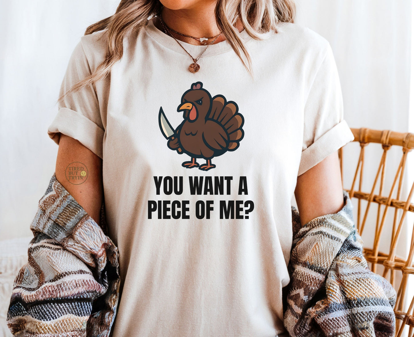 Funny Thanksgiving Turkey T-Shirt – “You Want a Piece of Me?” Unisex Graphic Tee - Sand