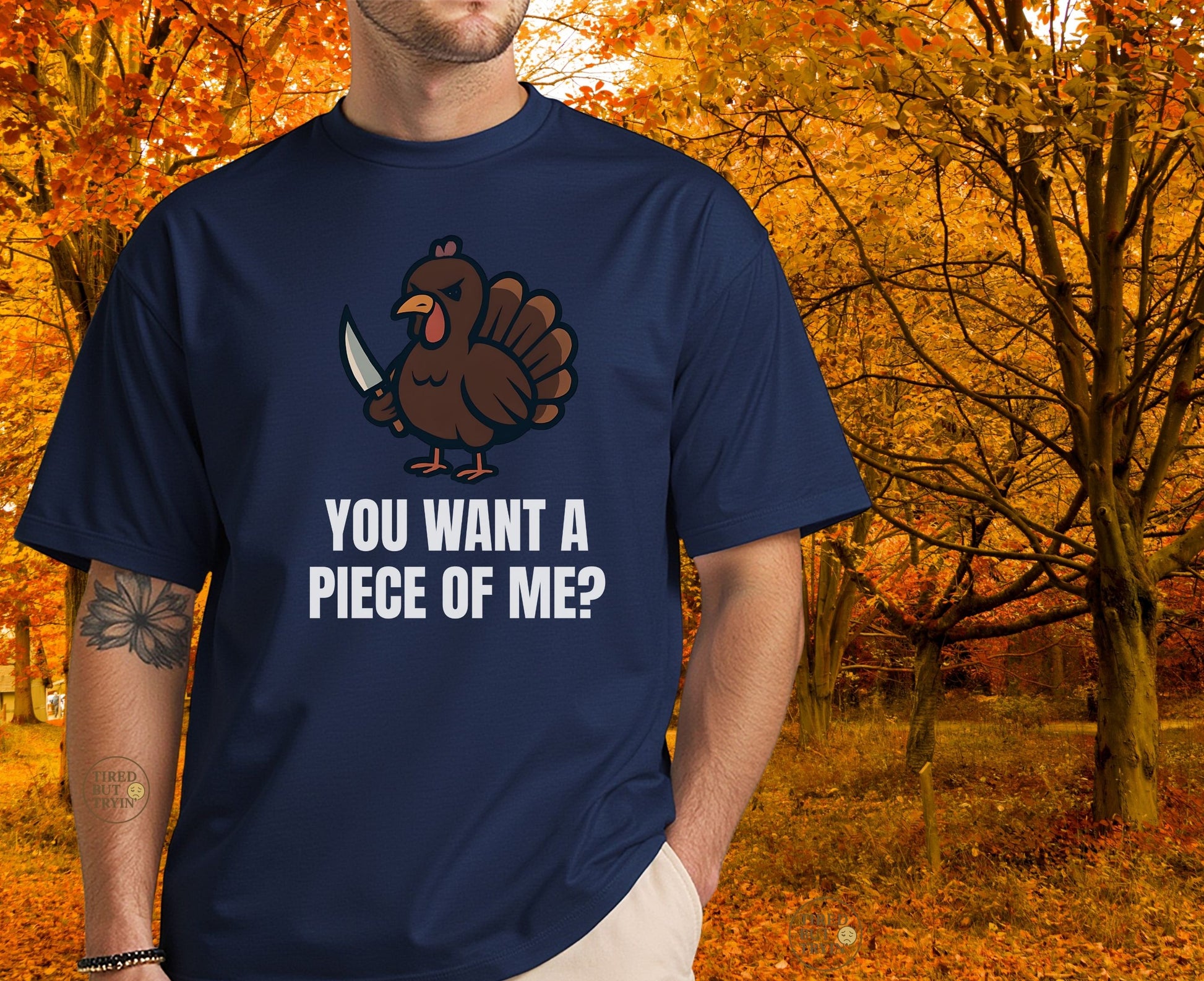 Funny Thanksgiving Turkey T-Shirt – “You Want a Piece of Me?” Unisex Graphic Tee - Navy
