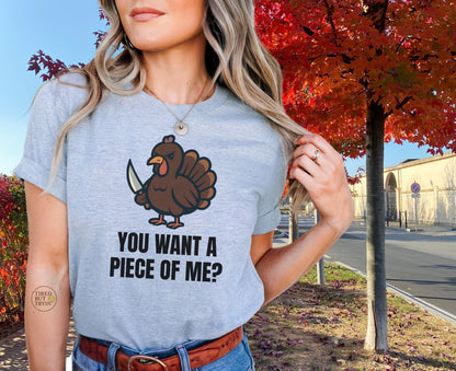 Funny Thanksgiving Turkey T-Shirt – “You Want a Piece of Me?” Unisex Graphic Tee - Sport Grey