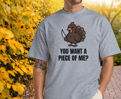 Funny Thanksgiving Turkey T-Shirt – “You Want a Piece of Me?” Unisex Graphic Tee - Sport Grey