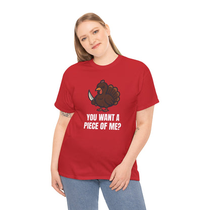 Funny Thanksgiving Turkey T-Shirt – “You Want a Piece of Me?” Unisex Graphic Tee - Red