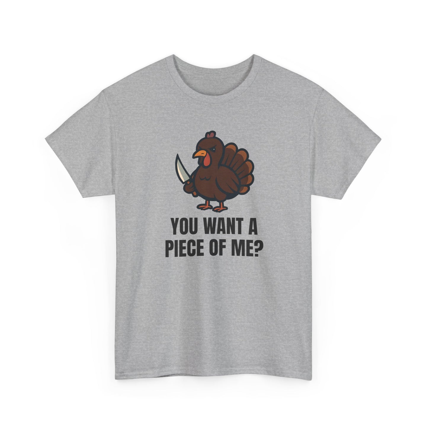 Funny Thanksgiving Turkey T-Shirt – “You Want a Piece of Me?” Unisex Graphic Tee - Sport Grey