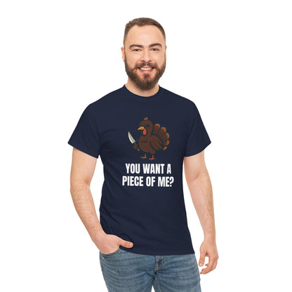 Funny Thanksgiving Turkey T-Shirt – “You Want a Piece of Me?” Unisex Graphic Tee - Navy
