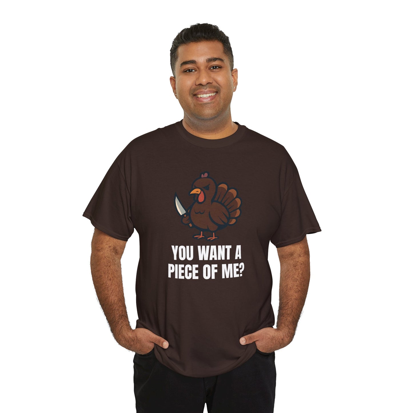 Funny Thanksgiving Turkey T-Shirt – “You Want a Piece of Me?” Unisex Graphic Tee - Dark Chocolate