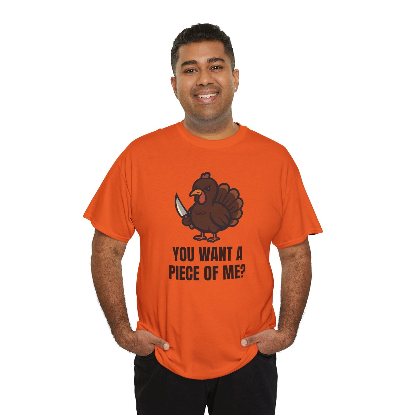 Funny Thanksgiving Turkey T-Shirt – “You Want a Piece of Me?” Unisex Graphic Tee - Orange