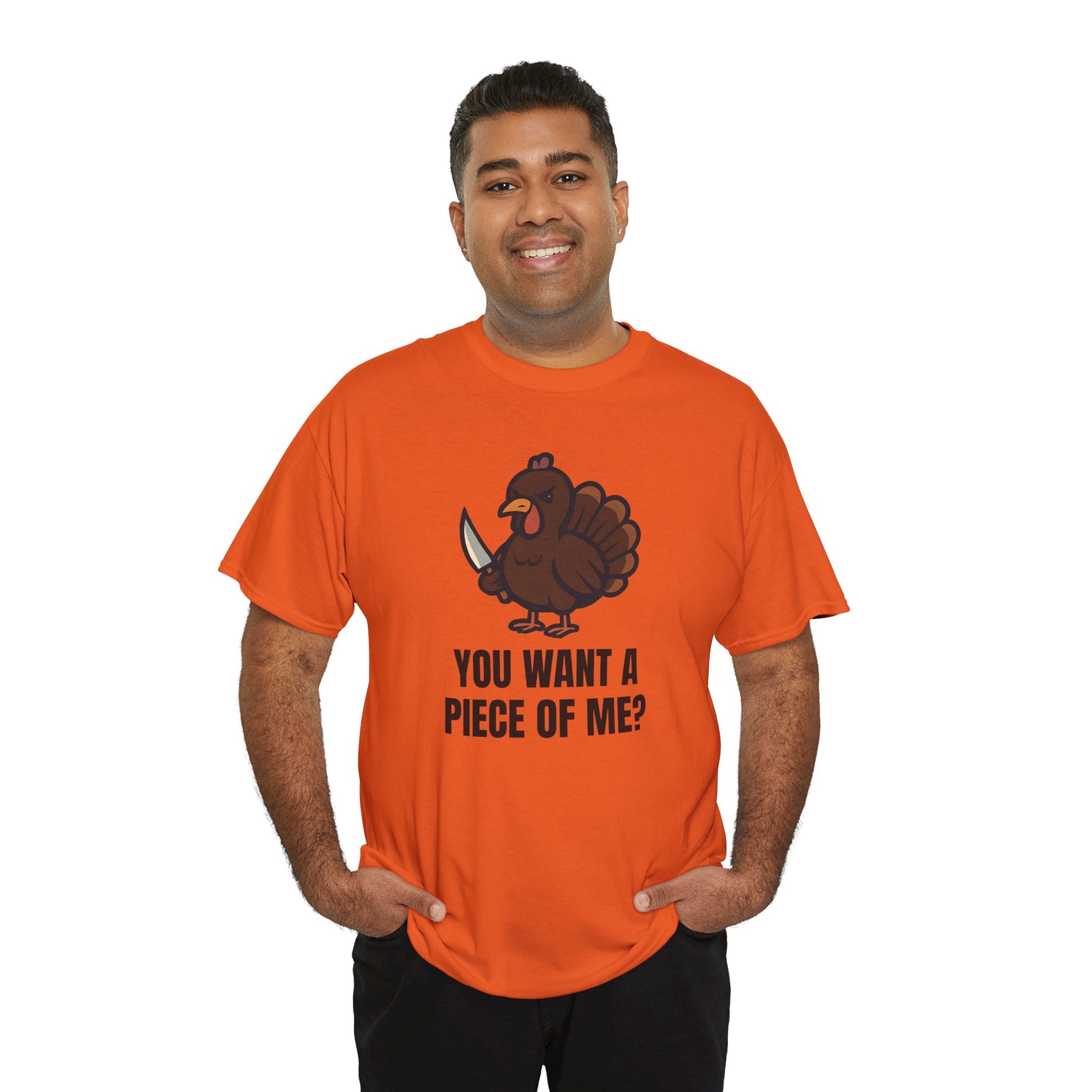Funny Thanksgiving Turkey T-Shirt – “You Want a Piece of Me?” Unisex Graphic Tee - Orange