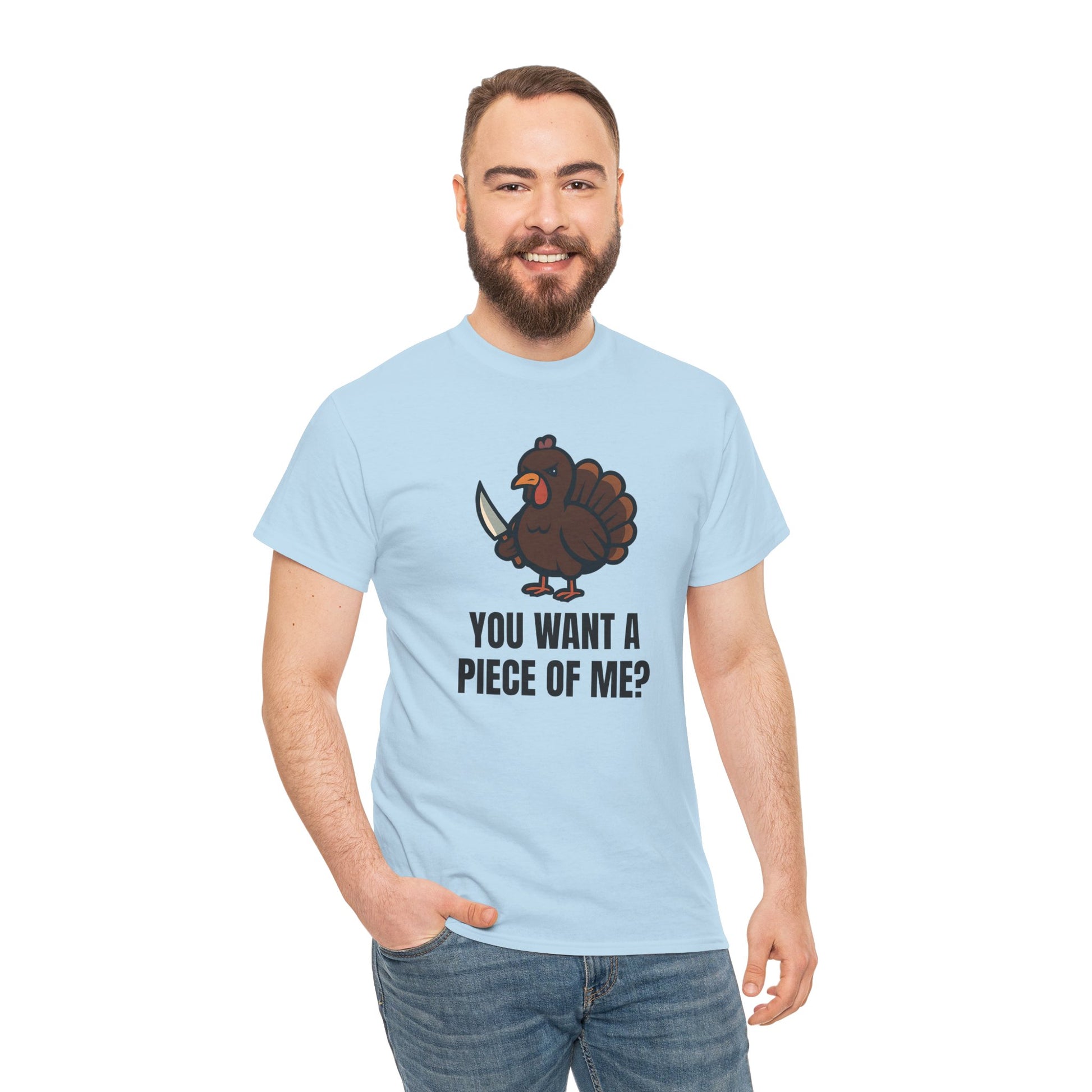 Funny Thanksgiving Turkey T-Shirt – “You Want a Piece of Me?” Unisex Graphic Tee - Light Blue