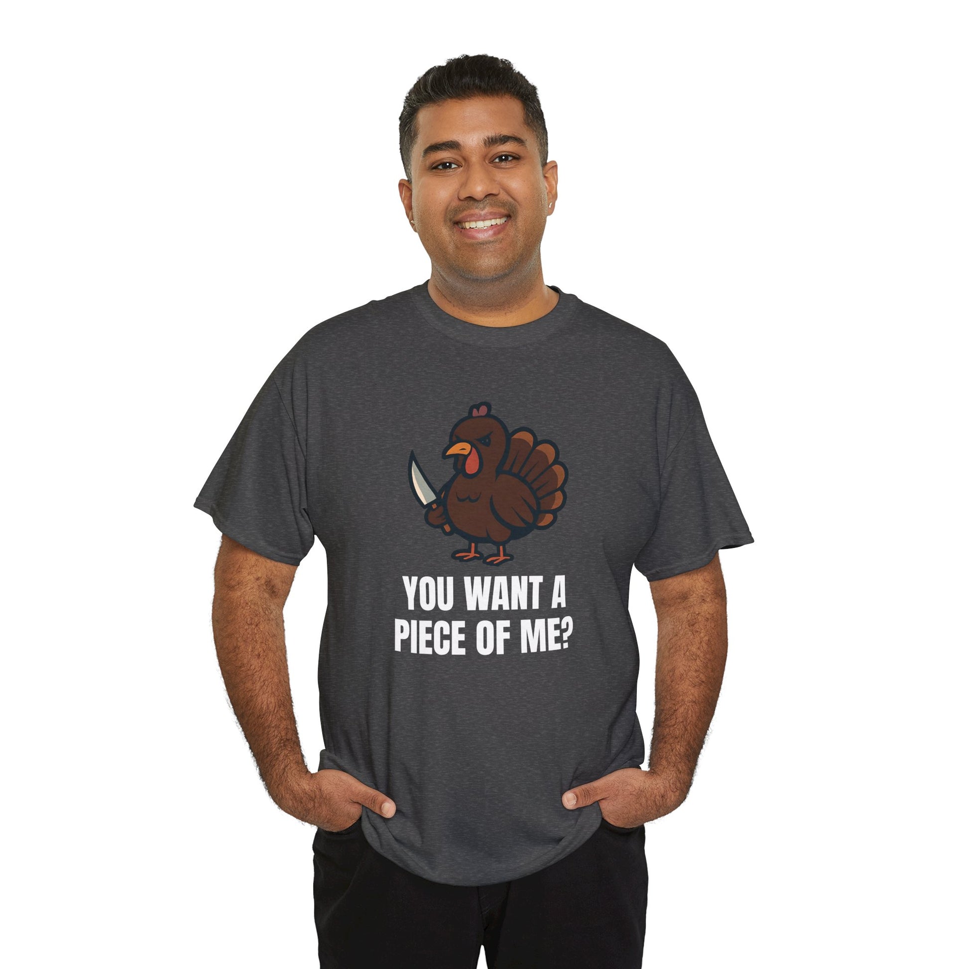 Funny Thanksgiving Turkey T-Shirt – “You Want a Piece of Me?” Unisex Graphic Tee - Dark Heather