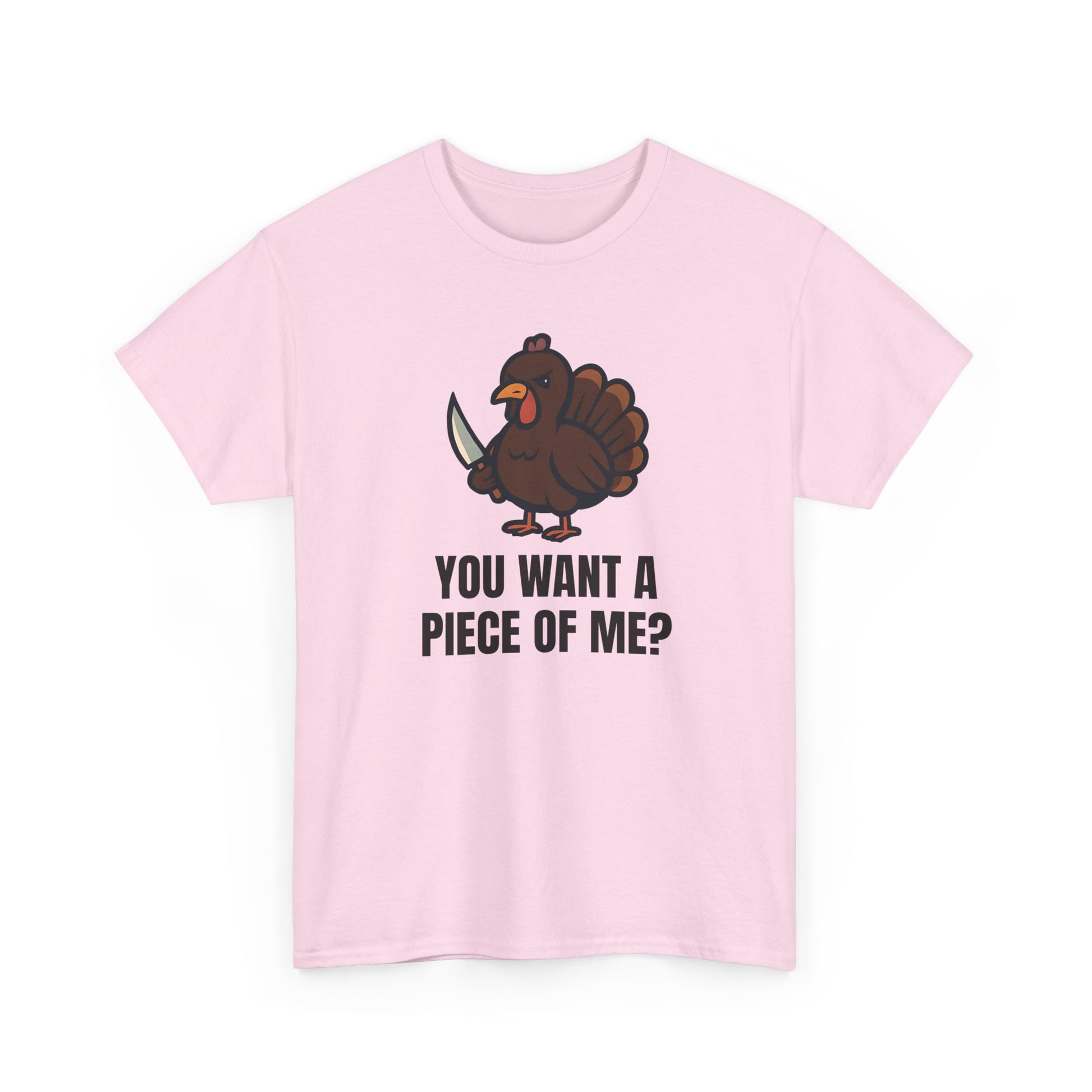 Funny Thanksgiving Turkey T-Shirt – “You Want a Piece of Me?” Unisex Graphic Tee - Light Pink