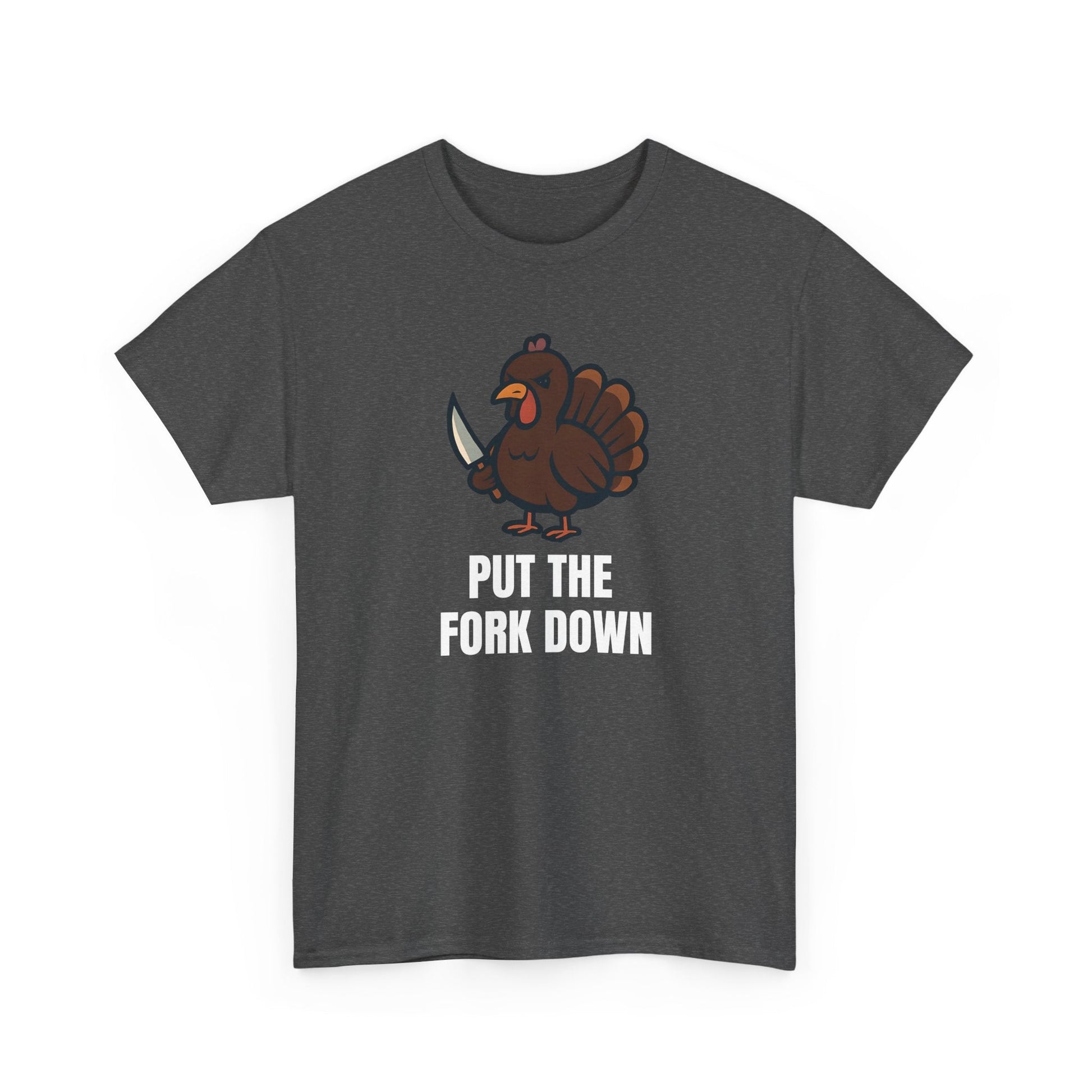 Funny Angry Turkey Shirt – “Put the Fork Down” Unisex Thanksgiving Graphic Tee, Friendsgiving Meme T-Shirt - Dark Heather