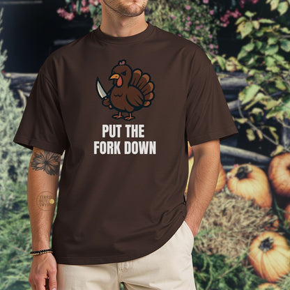 Funny Angry Turkey Shirt – “Put the Fork Down” Unisex Thanksgiving Graphic Tee, Friendsgiving Meme T-Shirt - Dark Chocolate