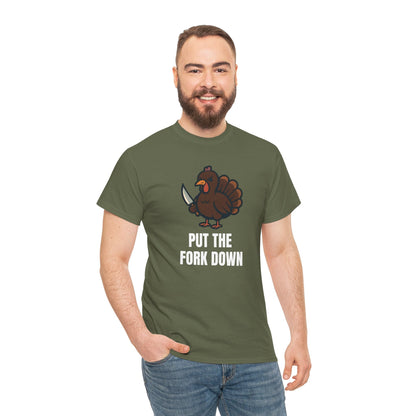 Funny Angry Turkey Shirt – “Put the Fork Down” Unisex Thanksgiving Graphic Tee, Friendsgiving Meme T-Shirt - Military Green