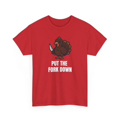 Funny Angry Turkey Shirt – “Put the Fork Down” Unisex Thanksgiving Graphic Tee, Friendsgiving Meme T-Shirt - Red