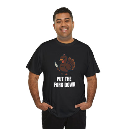 Funny Angry Turkey Shirt – “Put the Fork Down” Unisex Thanksgiving Graphic Tee, Friendsgiving Meme T-Shirt - Black
