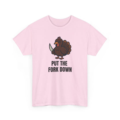 Funny Angry Turkey Shirt – “Put the Fork Down” Unisex Thanksgiving Graphic Tee, Friendsgiving Meme T-Shirt - Light Pink