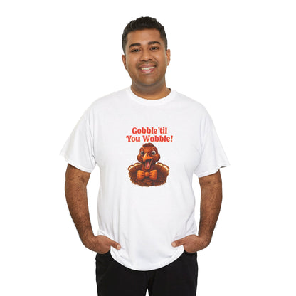 Gobble ’Til You Wobble Shirt – Smiling Bow - Tie Turkey Thanksgiving Tee, Funny Friendsgiving Unisex T-Shirt - White