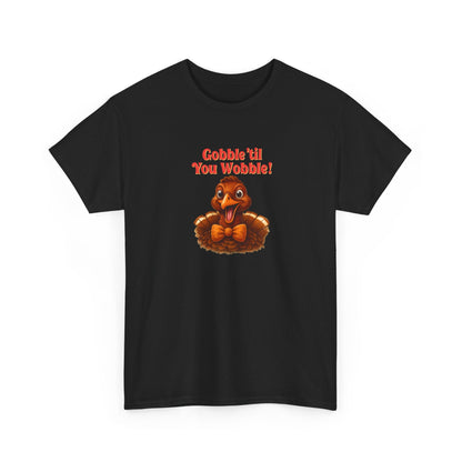 Gobble ’Til You Wobble Shirt – Smiling Bow - Tie Turkey Thanksgiving Tee, Funny Friendsgiving Unisex T-Shirt - Black
