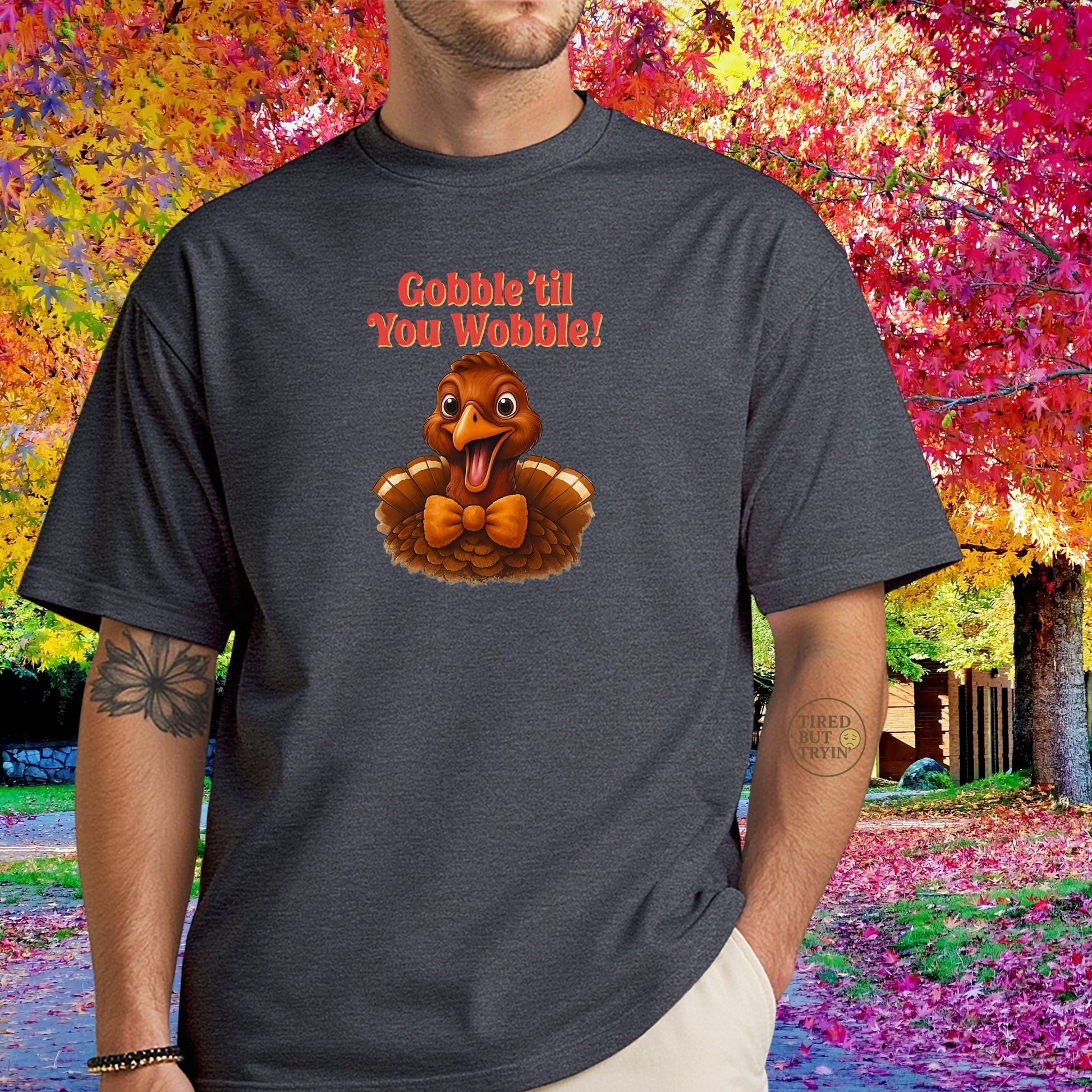 Gobble ’Til You Wobble Shirt – Smiling Bow - Tie Turkey Thanksgiving Tee, Funny Friendsgiving Unisex T-Shirt - Military Green