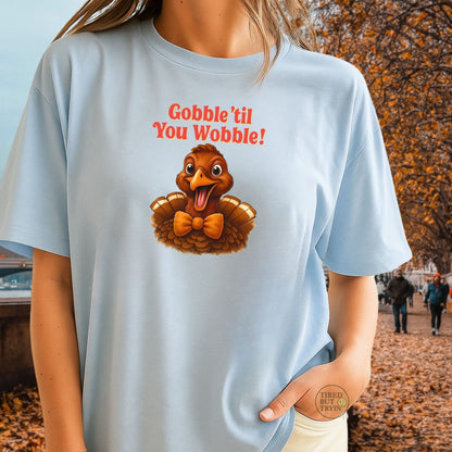 Gobble ’Til You Wobble Shirt – Smiling Bow - Tie Turkey Thanksgiving Tee, Funny Friendsgiving Unisex T-Shirt - Light Blue