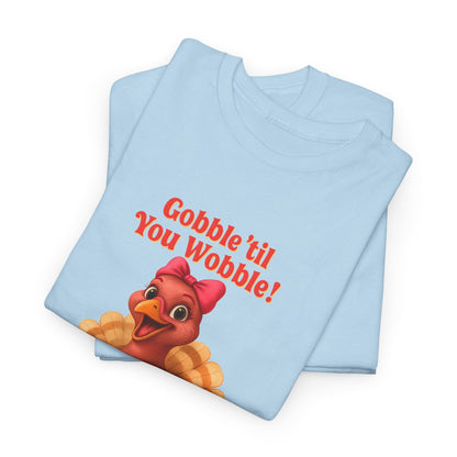 Gobble ’Til You Wobble Turkey Shirt – Funny Thanksgiving Tee, Smiling Female Turkey with Coquette Bow, Friendsgiving Graphic Top - Light Blue